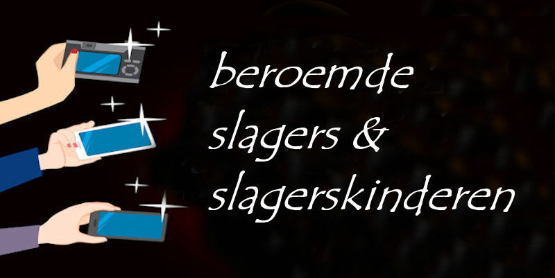 Beroemde slagers en slagerskinderen
